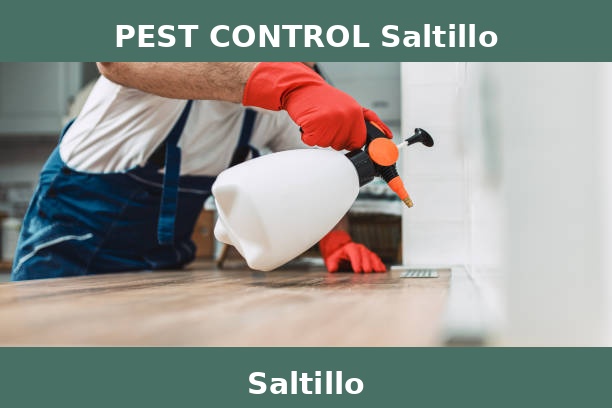 PEST CONTROL Saltillo